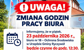Zdjęcie do UWAGA! ZMIANA GODZIN PRACY BIURA