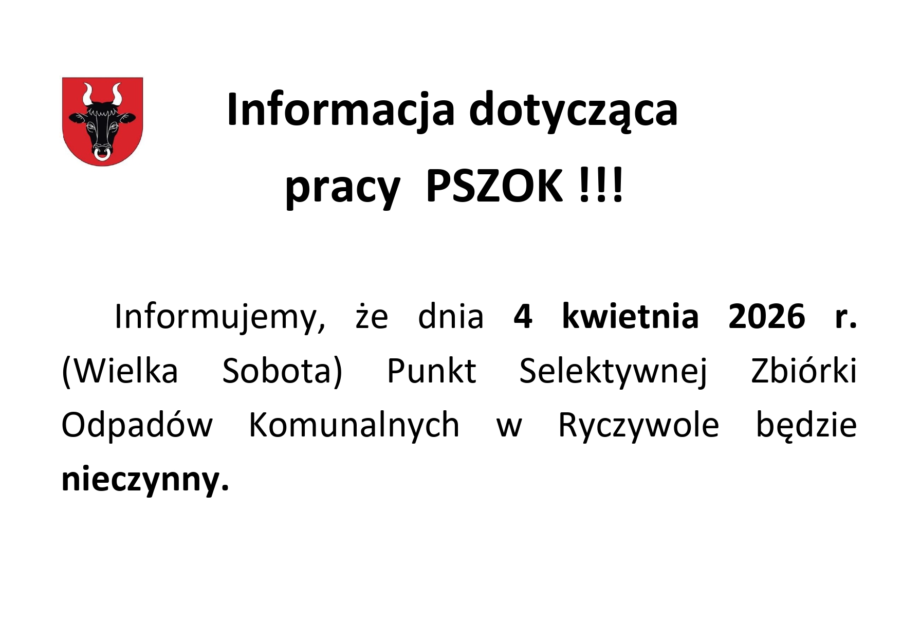 Na białym tle informacja o&nbsp;nieczynnym PSZOK w&nbsp;wielką sobotę 