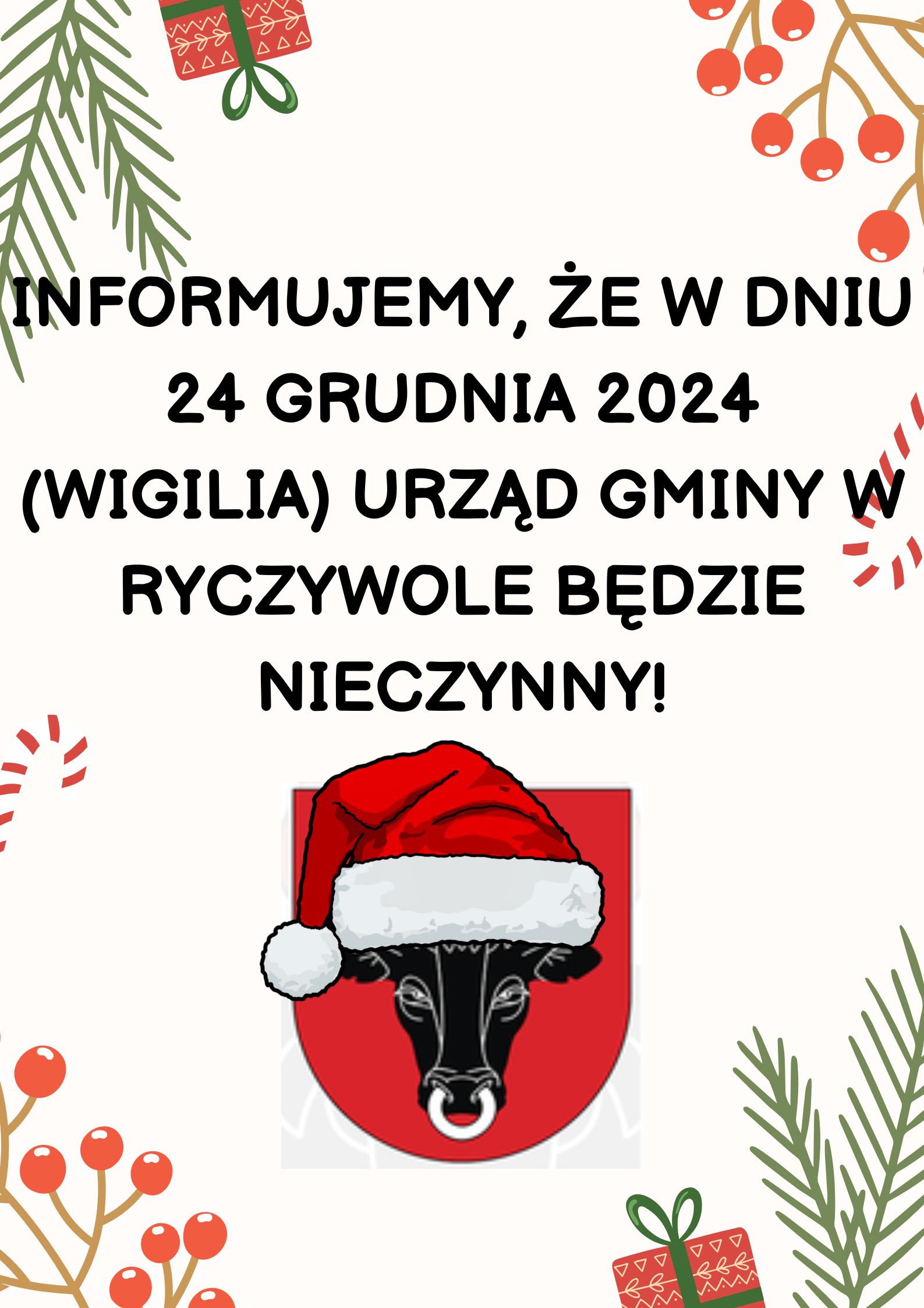 Plakat m&oacute;wiący o&nbsp;tym, że&nbsp;w dniu 24 grudnia 2024 Urząd Gminy w&nbsp;Ryczywole będzie nieczynny.