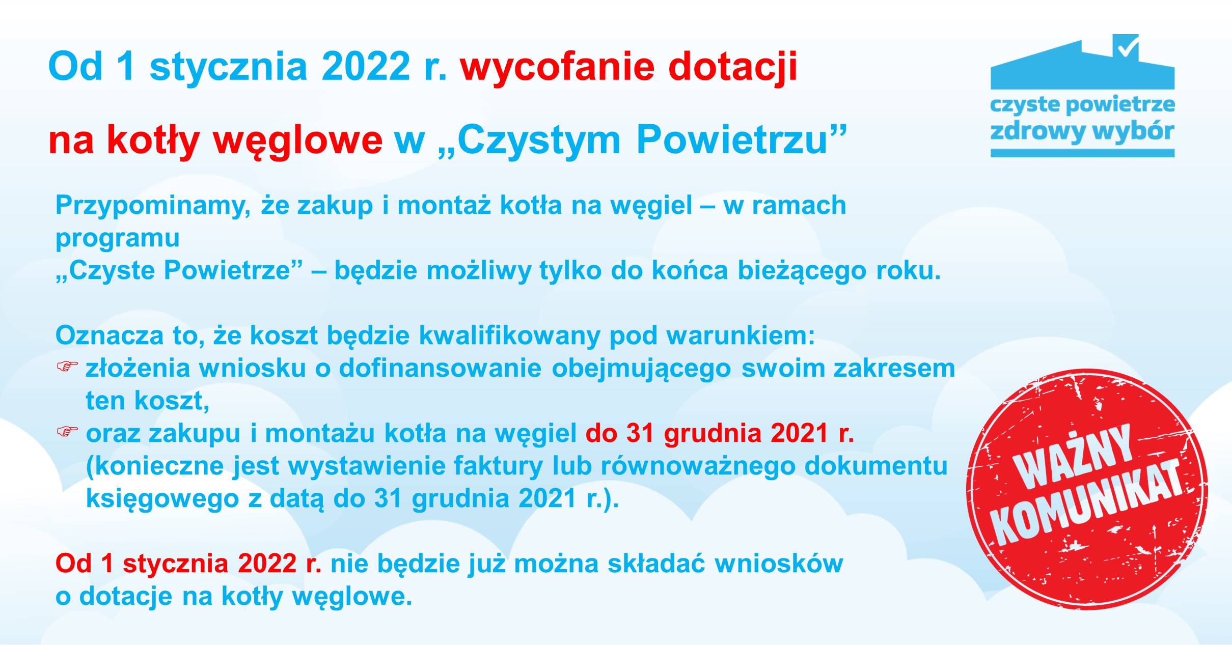 Plakat informujący o wycofaniu dotacji na kotły węglowe Czyste Powietrze 