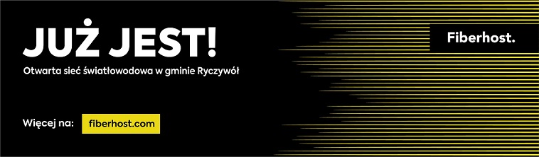 Już jest! Otwarta sieć światłowodowa w&nbsp;gminie Ryczyw&oacute;ł. Więcej na&nbsp;www.fiberhost.com