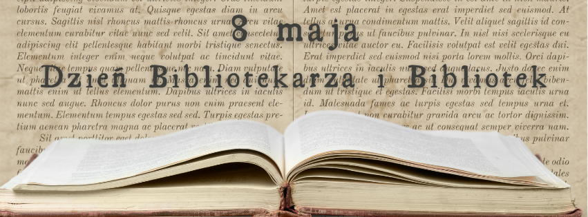 Dzień Bibliotekarza  i&nbsp;Bibliotek