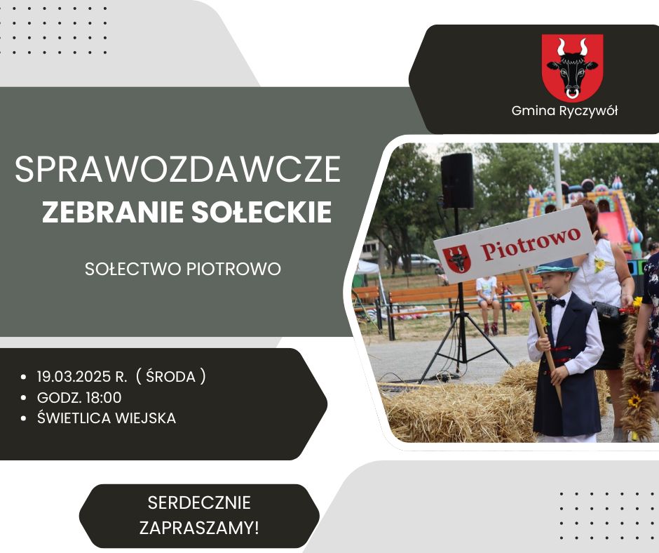 Plakat promujący Sprawozdawcze Zebranie Sołeckie w Piotrowie