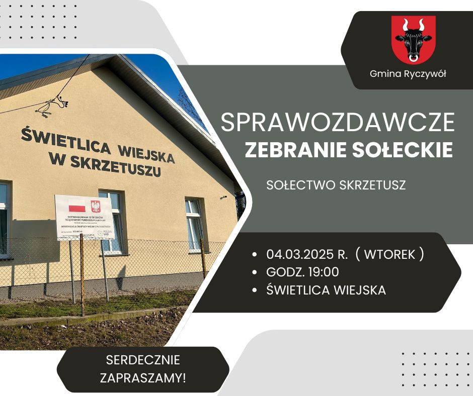 Plakat promujący zebranie sprawozdawcze w&nbsp;Skrzetuszu