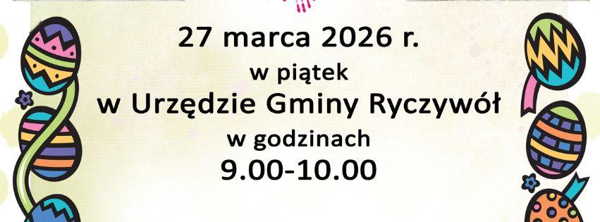 Wielkanocny kiermasz w&nbsp;Urzędzie Gminy Ryczyw&oacute;ł &ndash; zapraszamy!