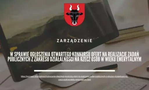 Zdjęcie do Ogłoszenie otwartego konkursu ofert na realizację zadań publicznych z obszaru działalności na rzecz os&oacute;b w wieku emerytalnym 