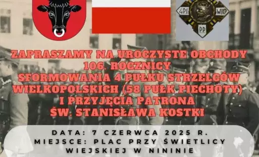 Zaproszenie na uroczyste hody 106. rocznicy sformowania 4 Pułku Strzelców Wielkopolskich