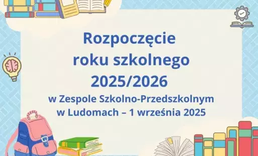 Rozpoczęcie roku szkolnego 2025/2026 w Zespole Szkolno-Przedszkolnym w Ludomach