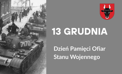 13 grudnia – Dzień Pamięci Ofiar Stanu Wojennego