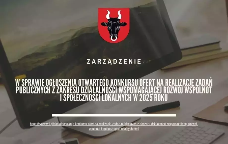 Ogłoszenie otwartego konkursu ofert na realizację zadań publicznych z obszaru działalności wspomagającej rozwój wspólnot i społeczności lokalnych