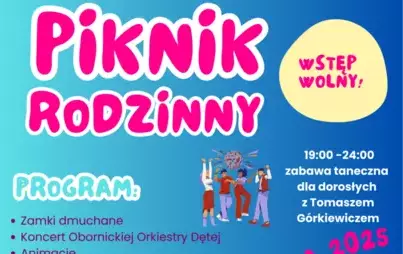 Zdjęcie do Piknik Rodzinny, czyli świętowanie Dnia Dziecka, Dnia Matki i Ojca + zabawa taneczna dla dorosłych 