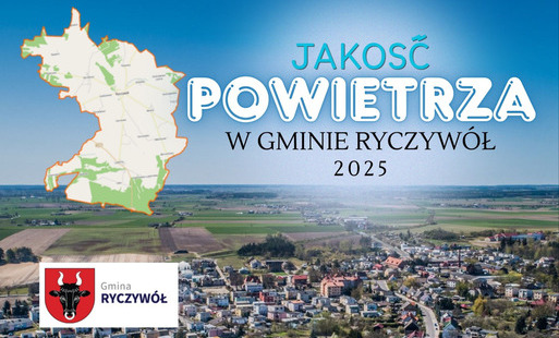 Informacja dotycząca jakości powietrza na terenie Gminy Ryczywół w 2025 r.