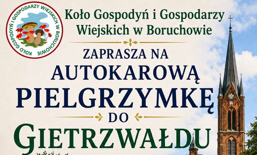 Pielgrzymka do Gietrzwałdu – zaproszenie od KGiGW w Boruchowie