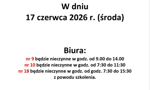 Zdjęcie do Informacja o czasowym zamknięciu biur w dniu 17 czerwca 2026 r.