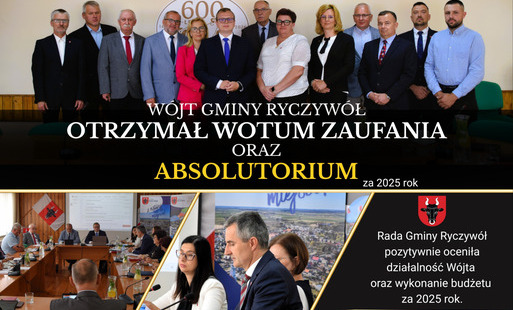Wójt Gminy Ryczywół z wotum zaufania i absolutorium za 2025 rok