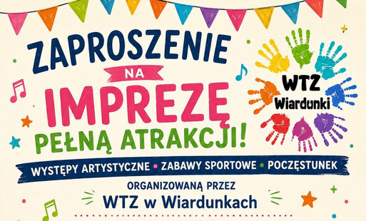 Zdjęcie do WTZ w Wiardunkach zaprasza na wsp&oacute;lną zabawę!