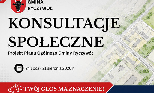 Zdjęcie do Informacja o ogłoszonych konsultacjach społecznych ws. projektu planu og&oacute;lnego Gminy Ryczyw&oacute;ł 