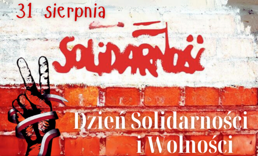 Zdjęcie do 31 sierpnia - Dzień Solidarności i Wolności