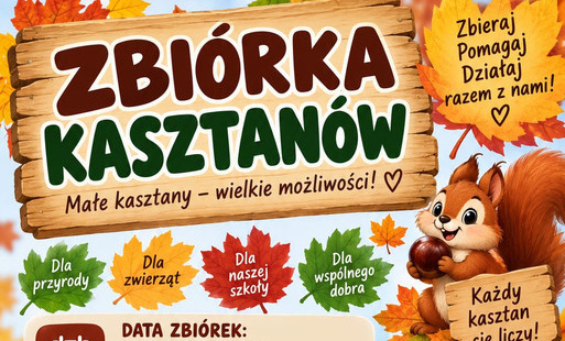 Zdjęcie do Zbi&oacute;rka kasztan&oacute;w w Zespole Szkolno-Przedszkolnym w Ludomach