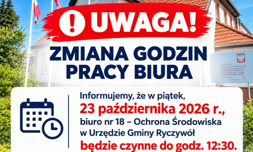 Zdjęcie do UWAGA! ZMIANA GODZIN PRACY BIURA  