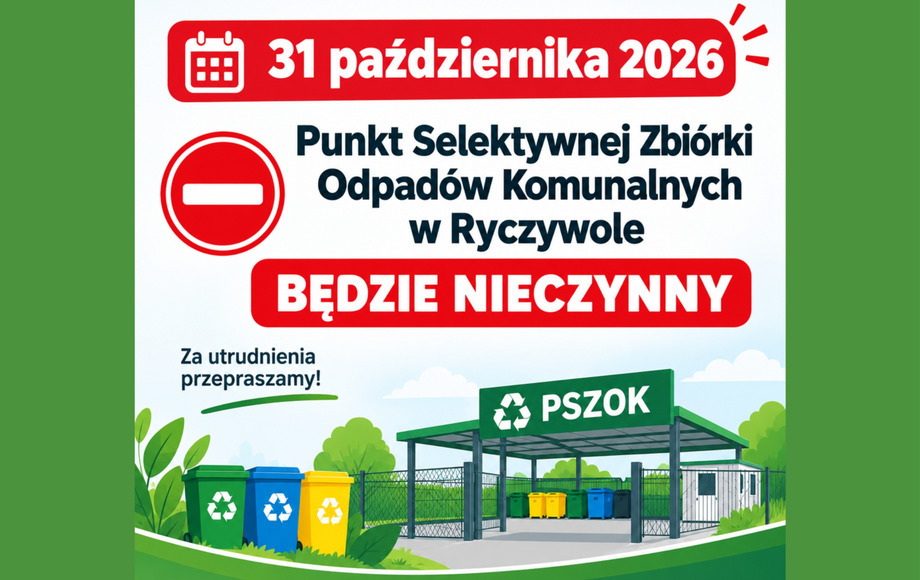 PSZOK w Ryczywole będzie nieczynny 31 października